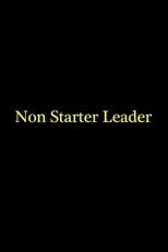 Poster for Non Starter Leader