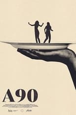 Poster for A90