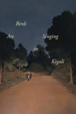 Poster for Birds Are Singing in Kigali
