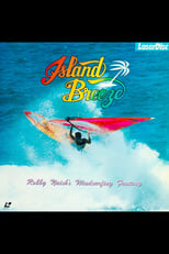 Poster for Island Breeze: Robby Naish's Windsurfing Fantasy