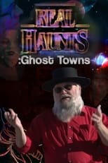 Poster di Real Haunts: Ghost Towns