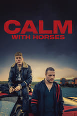 Nonton Film Calm with Horses (2020)