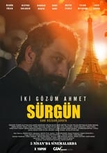 Poster for İki Gözüm Ahmet: Sürgün
