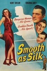 Smooth as Silk (1946)