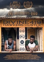 Poster for Divine419: Hawkers Hustle 