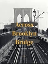 Across Brooklyn Bridge (1899)