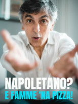 Napoletano? E famme 'na pizza poster
