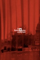 La Suisse sous couverture (2019)