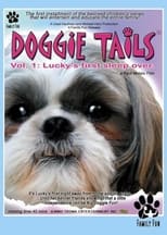 Poster for Doggie Tails, Vol. 1: Lucky's First Sleep-Over 