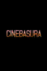 Poster for Cinebasura