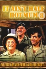 Poster for It Ain't Half Hot Mum Season 8