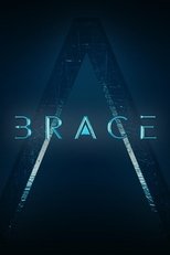 Poster for Brace: The Series Season 1