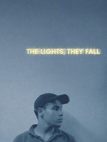 Poster for The Lights, They Fall