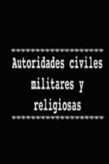 Poster for Autoridades civiles militares y religiosas 