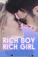 Ver Rich Boy, Rich Girl (2018) Online