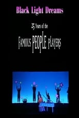 Poster for Black Light Dreams: The 25 Years of the Famous People Players