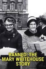 Poster for Banned! The Mary Whitehouse Story