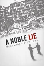 Poster for A Noble Lie: Oklahoma City 1995