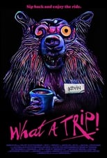 Poster for What a Trip!