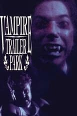 Poster for Vampire Trailer Park