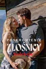 Poskromienie złośnicy - Kolekcja