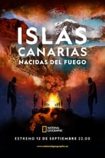 Poster for Islas Canarias: Nacidas del fuego 