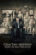 Poster for The Extreme Tragic Story of Celal Tan and His Family