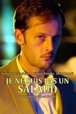 Je ne suis pas un salaud