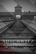 Poster for Auschwitz: The Nazis and the Final Solution Season 1