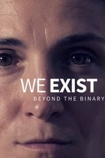 Poster for We Exist: Beyond the Binary