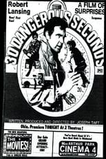 Poster for Thirty Dangerous Seconds