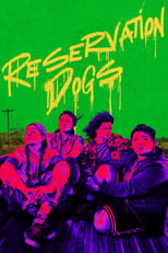 Poster for Reservation Dogs Season 3