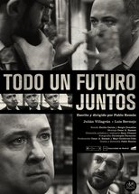 Poster for Todo un futuro juntos 