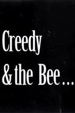 Poster for Creedy and the Bee