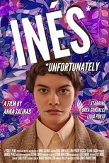 Poster for Inés Unfortunately