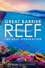Poster for Great Barrier Reef - The Next Generation