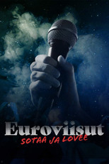 Euroviisut: sotaa ja lovee poster