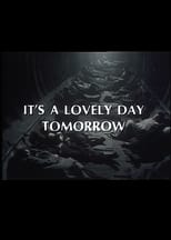 Poster for It's a Lovely Day Tomorrow 