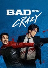 Poster for Bad and Crazy