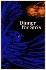 Dinner for Strix (2024)