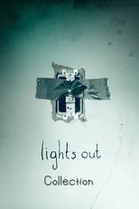 Lights Out Filmreihe