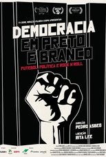 Democracia em Preto e Blanco (2014)
Democracy in Black and White