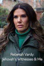 Rebekah Vardy: Jehovah’s Witnesses and Me (2023)