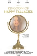 Poster for Kingdom of Happy Fallacies