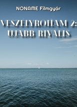 Poster for Veszélyroham 2: Újabb Rivális 