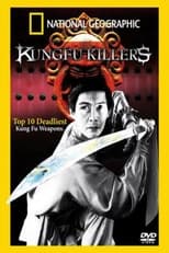 Poster for Kung Fu Killers: Top 10 Deadliest Kung Fu Weapons 