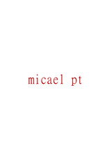 micael pt: the movie