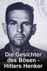 Poster for Die Gesichter des Bösen - Hitlers Henker