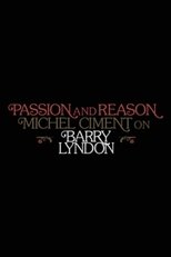 Passion and Reason: Michel Ciment on 'Barry Lyndon'