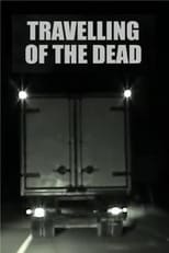 Poster for Travelling of the Dead